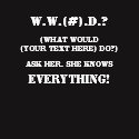 W.W.(#).D.?