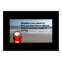 Waddles at Cocoa Beach Poster posters