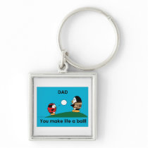 Waddles dad makes life a ball key chain