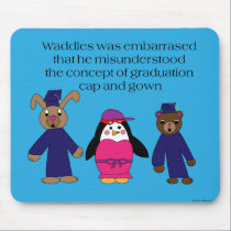 Waddles Graduation Mistake Mousepad mousepads