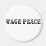 Wage Peace  (army color) Fridge Magnet