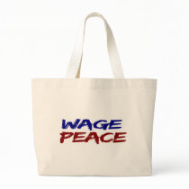Wage Peace Tote Bag