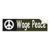 wage peace bumper stickers by exileguy wage peace bumper stickers