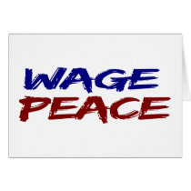 Wage Peace Greeting Card