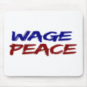 Wage Peace mousepads by worldsfair Wage Peace mousepads