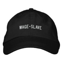 wage-slave embroidered hats by funnycustomtshirts wage-slave embroidered hats