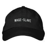 wage-slave embroidered hats