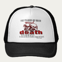 Wages of sin is DEATH hats