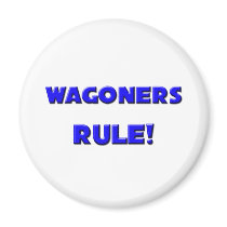 Wagoners Rule! magnets by professions Wagoners Rule! magnets