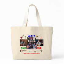 WAIT AND SEE small tote bag