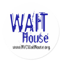WAIT, House, www.HYCWaitHouse.org - Customized stickers by WAITHOUSE WAIT, House, www.HYCWaitHouse.org - Customized stickers
