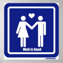 Wait is Good Poster