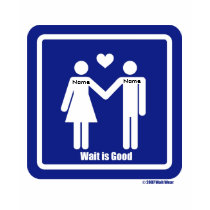 Wait Is Good t-shirts