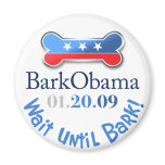 Wait until bark magnet