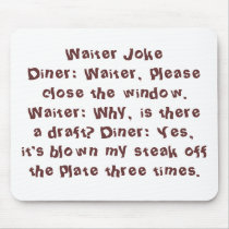 Waiter Joke Mouse Pad
