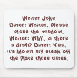 Waiter Joke mousepads