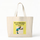 WAITESS joke Tote Bags