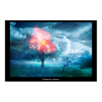 Waiting for a disaster posters by DigitalDesignCreator Waiting for a disaster posters