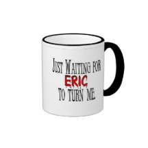 Waiting for Eric to turn me Coffee Mug