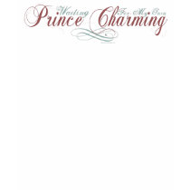 Waiting for my Prince Charming t-shirts