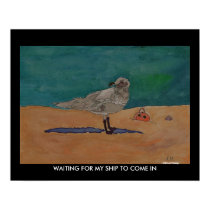 WAITING FOR MY SHIP TO COME IN  - PRINT