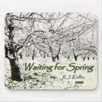 Waiting For Spring mousepad