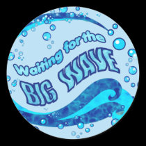 Waiting for the Big Wave stickers