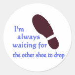 Waiting for the Other Shoe Sticker