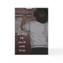 Waiting For You To Come Home cards