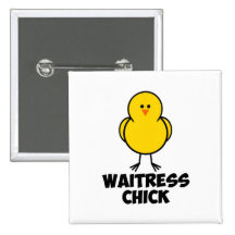 Waitress Chick Buttons
