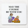 WAITRESS joke Mousepad