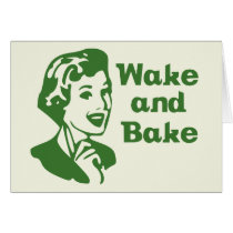 Wake and Bake Cards