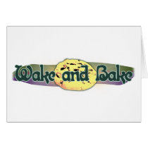 Wake and Bake Card