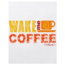 Wake me for coffee flyers