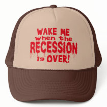 Wake Me Recession Hat