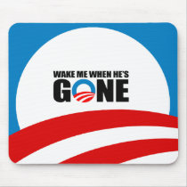 WAKE ME WHEN HE'S GONE MOUSEPADS