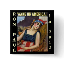 WAKE UP AMERICA Ron Paul 2012 Pinback Buttons