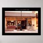 Wake Up and smell the coffee Poster