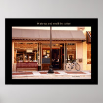 Wake Up and smell the coffee Poster