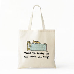 Wake Up and Smell the Corgi bag