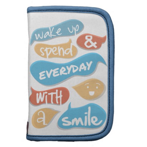 Wake up and spend everyday with a smile planners