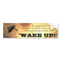 Wake Up Bumper Sticker