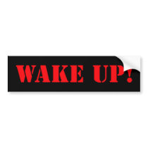 Wake Up Bumper Sticker Red