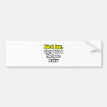 Wake Up Happy...Sleep With a Mortgage Broker Bumper Stickers