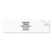 Wake Up Happy...Sleep With a Trauma Surgeon Bumper Stickers