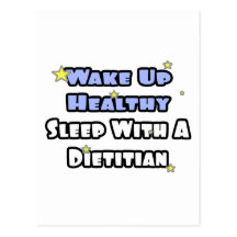 Wake Up Healthy...Sleep With a Dietitian Post Cards