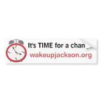 WAKE UP JACKSON bumper stickers by wakeupjackson WAKE UP JACKSON bumper stickers