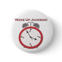 WAKE UP JACKSON buttons by wakeupjackson WAKE UP JACKSON buttons