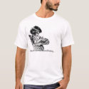 Wake up, little Susie t-shirts