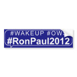 Wake Up Occupy Wallstreet Ron Paul 2012 bumper stickers